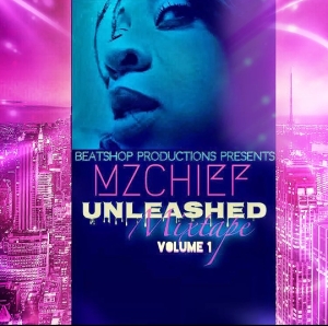 MzChief UNLEASHED VOLUME 1